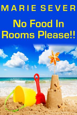 bigCover of the book No Food In Rooms Please! by 