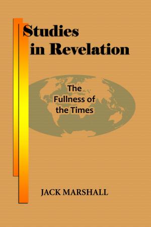 Cover of Studies in Revelation: The Fullness of the Times