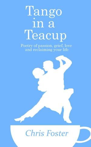 Cover of the book Tango in a Teacup by CHRIS