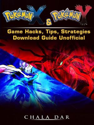 Cover of the book Pokemon X & Y Game Guide by Greg Boccia, Greg Wright, GamerGuides.com