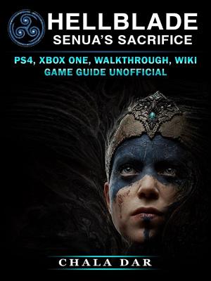 Cover of the book Hell Blade Senuas Sacrifice by Master Gamer