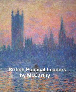 Cover of the book British Political Leaders (Illustrated) by George T. Ferris
