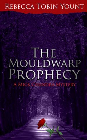 Cover of the book The Mouldwarp Prophecy by J.E. DUKE