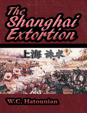 Cover of the book The Shanghai Extortion by SQA