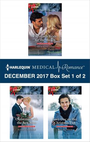 Cover of the book Harlequin Medical Romance December 2017 - Box Set 1 of 2 by Karen Toller Whittenburg, Lilian Darcy