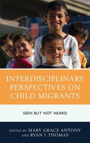 Cover of the book Interdisciplinary Perspectives on Child Migrants by Candace Forbes Bright