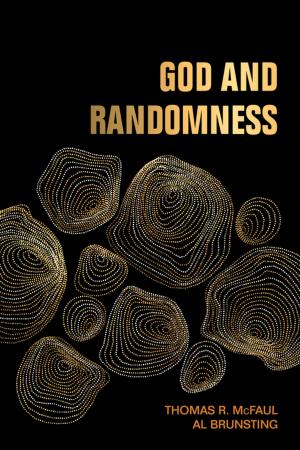 Cover of the book God and Randomness by Antoinette Clark Wire