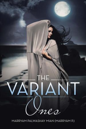 Cover of the book The Variant Ones by Ann Morgan Taylor