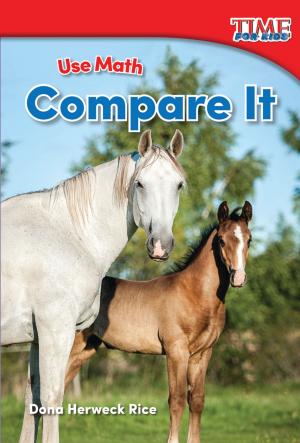 Cover of the book Use Math: Compare It by Lisa Zamosky