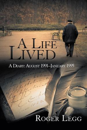 Cover of the book A Life Lived by Akwasi Amo-Addae Mintah