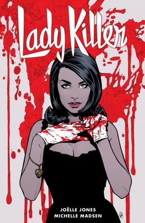 Cover of the book Lady Killer 2 by Faith Erin Hicks