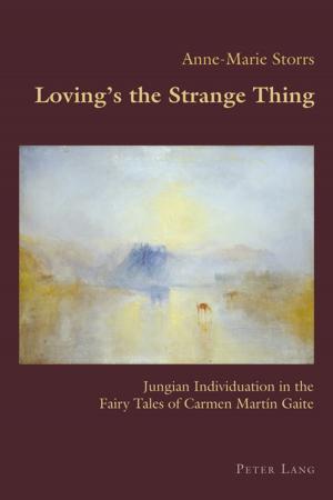Book cover of Lovings the Strange Thing