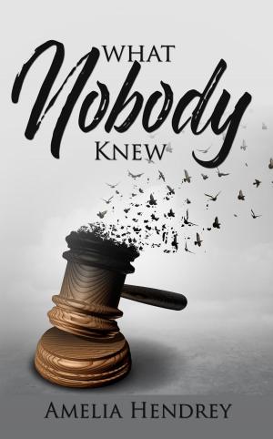 bigCover of the book What Nobody Knew by 