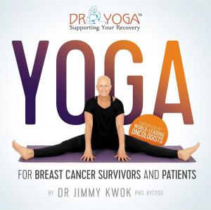 Cover of the book Yoga for Breast Cancer Survivors and Patients by William H. Goodson III