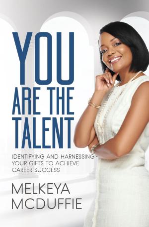 Cover of the book YOU Are the Talent! by 