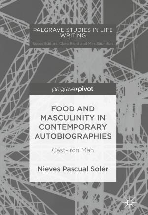 Cover of the book Food and Masculinity in Contemporary Autobiographies by David K. Abe