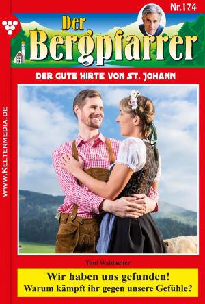 Cover of Der Bergpfarrer 174 – Heimatroman