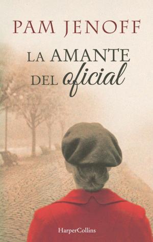 Cover of the book La amante del oficial by Myrna Lowell