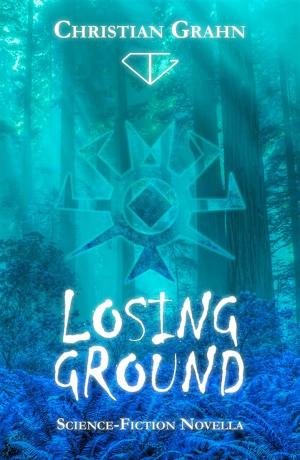 Cover of the book Losing Ground by Allan E Petersen