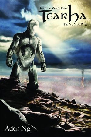 Cover of the book The Chronicles of Tearha: The Number 139 by Vicky Yang