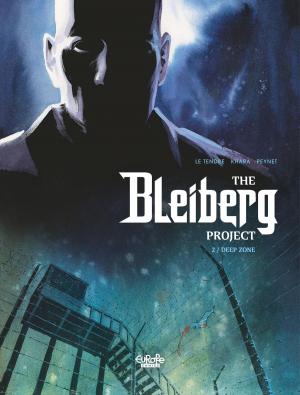 Cover of the book The Bleiberg Project - Volume 2 - Deep Zone by Sowa