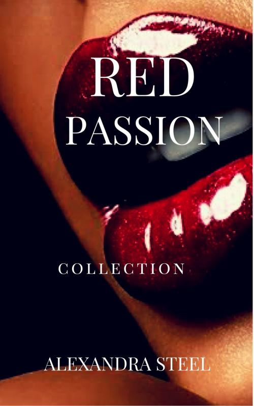 Cover of the book Red passion by Alexandra Steel, Alexandra Steel