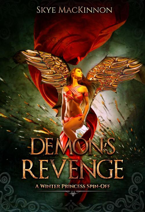 Cover of the book Demon's Revenge by Skye MacKinnon, Peryton Press