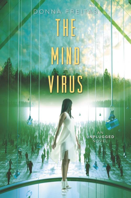 Cover of the book The Mind Virus by Donna Freitas, HarperTeen