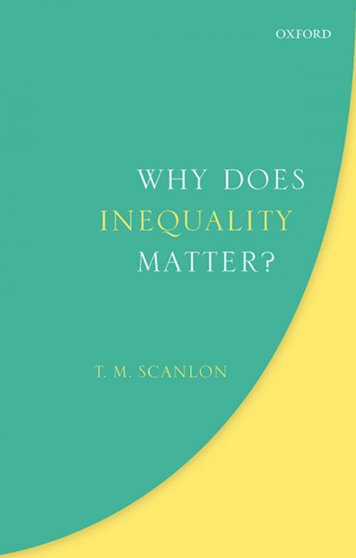 Cover of the book Why Does Inequality Matter? by T. M. Scanlon, OUP Oxford