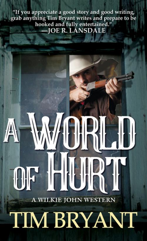 Cover of the book A World of Hurt by Tim Bryant, Pinnacle Books