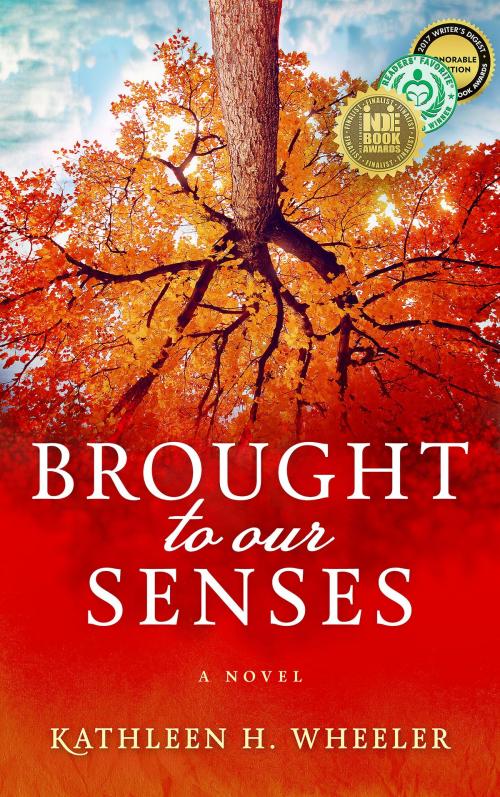 Cover of the book Brought to Our Senses by Kathleen H. Wheeler, Attunement Publishing