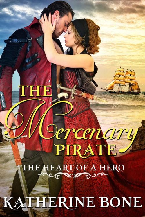 Cover of the book The Mercenary Pirate by Katherine Bone, Katherine Bone