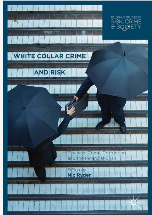 Cover of the book White Collar Crime and Risk by , Palgrave Macmillan UK