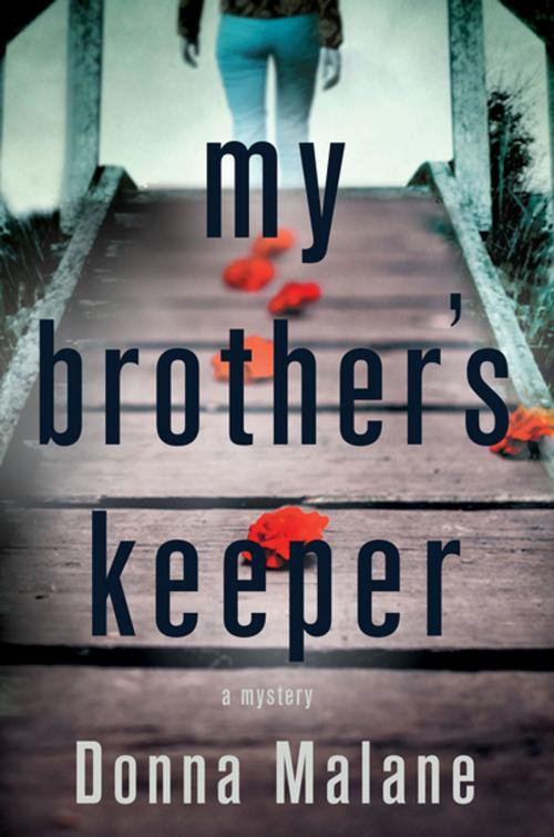 Cover of the book My Brother's Keeper by Donna Malane, St. Martin's Press