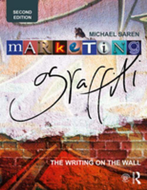 Cover of the book Marketing Graffiti by Mike Saren, Taylor and Francis