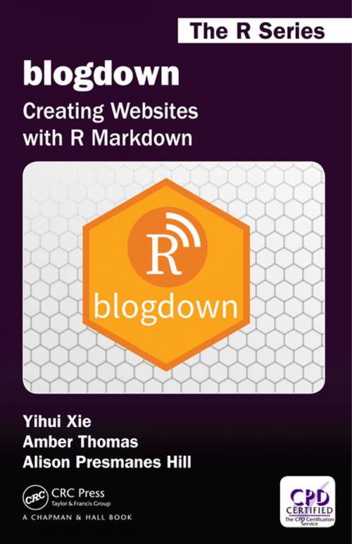 Cover of the book blogdown by Yihui Xie, Alison Presmanes Hill, Amber Thomas, CRC Press