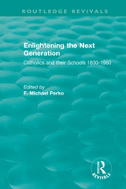 Cover of the book Enlightening the Next Generation by , Taylor and Francis