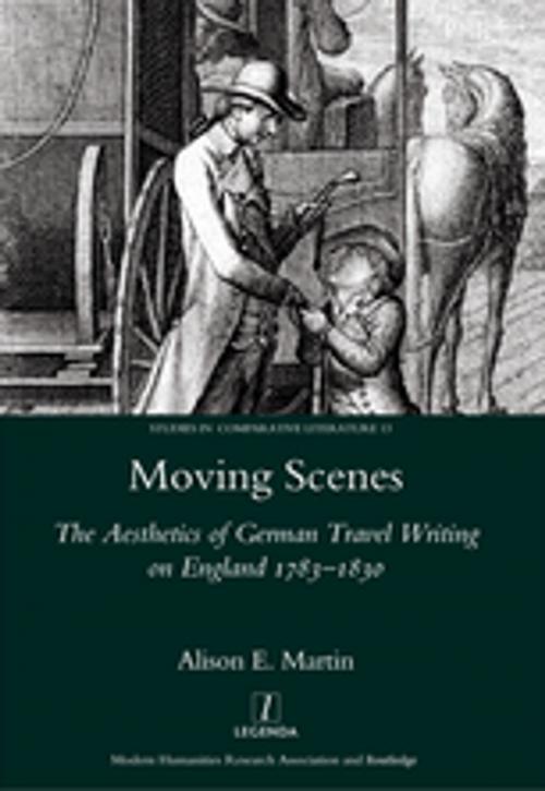 Cover of the book Moving Scenes by Alison E. Martin, Taylor and Francis