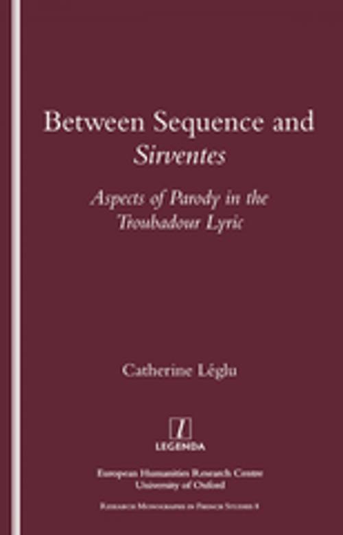 Cover of the book Between Sequence and Sirventes by Catherine Leglu, Taylor and Francis