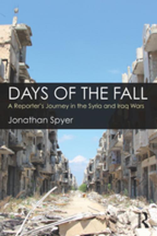 Cover of the book Days of the Fall by Jonathan Spyer, Taylor and Francis