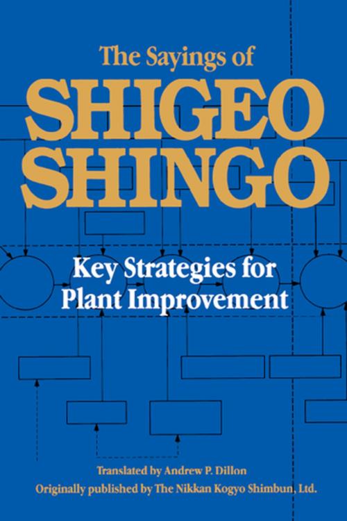 Cover of the book The Sayings of Shigeo Shingo by Shigeo Shingo, Taylor and Francis