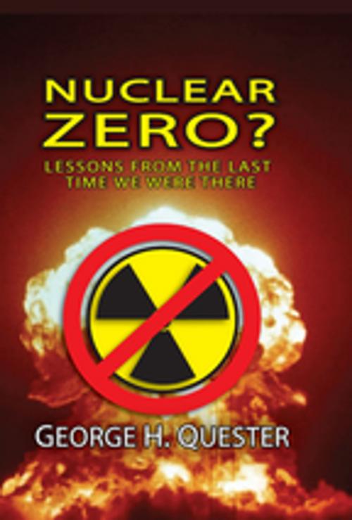 Cover of the book Nuclear Zero? by George H. Quester, Taylor and Francis