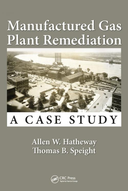 Cover of the book Manufactured Gas Plant Remediation by Allen W. Hatheway, Thomas B. Speight, CRC Press