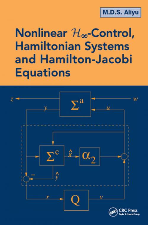 Cover of the book Nonlinear H-Infinity Control, Hamiltonian Systems and Hamilton-Jacobi Equations by M.D.S. Aliyu, CRC Press