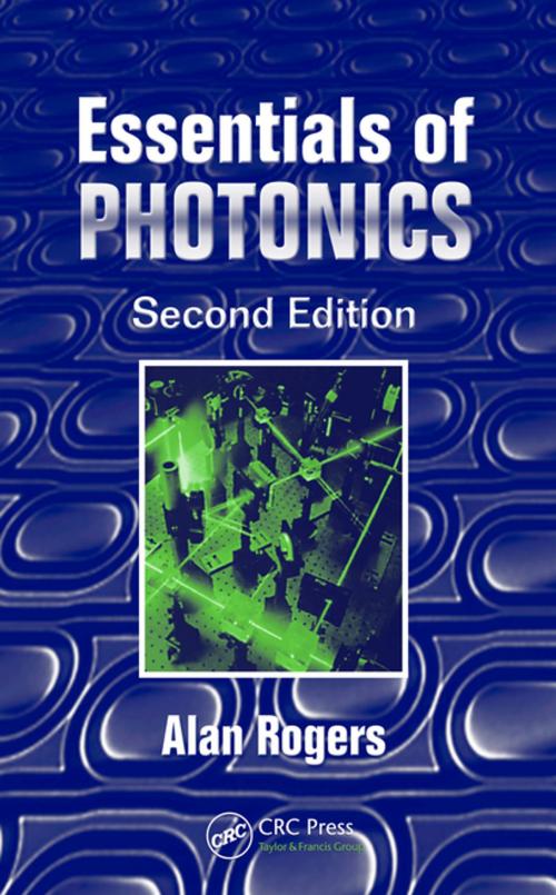 Cover of the book Essentials of Photonics by Alan Rogers, CRC Press