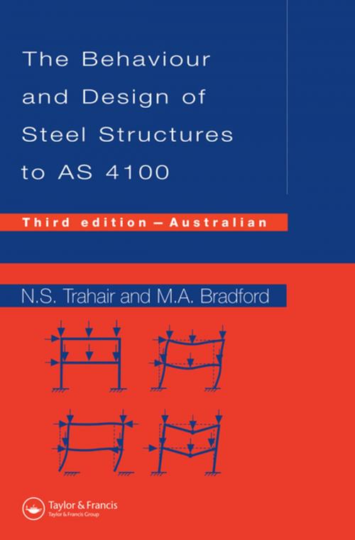 Cover of the book Behaviour and Design of Steel Structures to AS4100 by Nick Trahair, Mark A Bradford, CRC Press