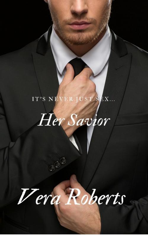 Cover of the book Her Savior by Vera Roberts, Vera Roberts
