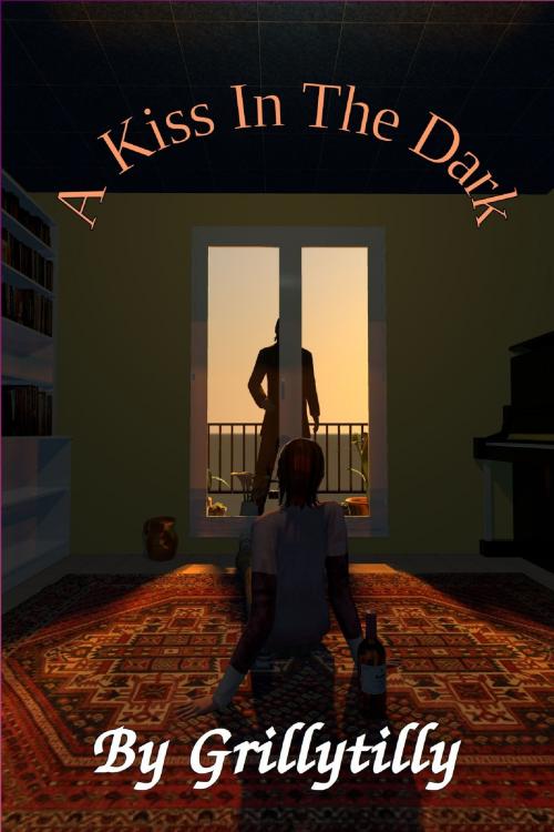 Cover of the book A Kiss In The Dark by Grillytilly, Grillytilly