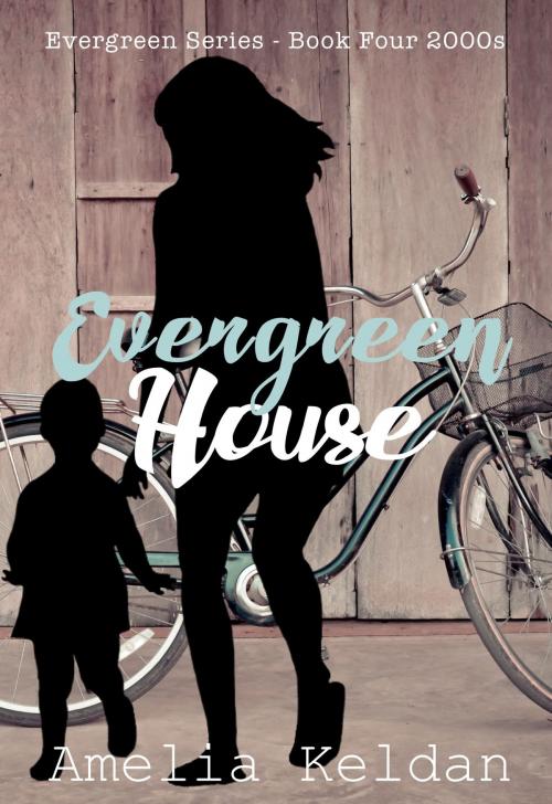 Cover of the book Evergreen House: Book Four 2000s by Amelia Keldan, Amelia Keldan