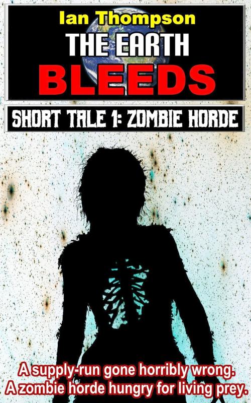 Cover of the book Zombie Horde by Ian Thompson, Ian Thompson